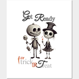 Get ready for trick or treat Posters and Art